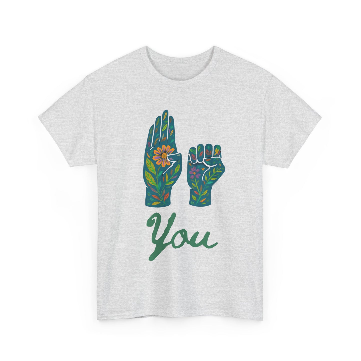 Unisex Heavy Cotton Tee with Floral ASL Design, Inspirational Sign Language T-Shirt