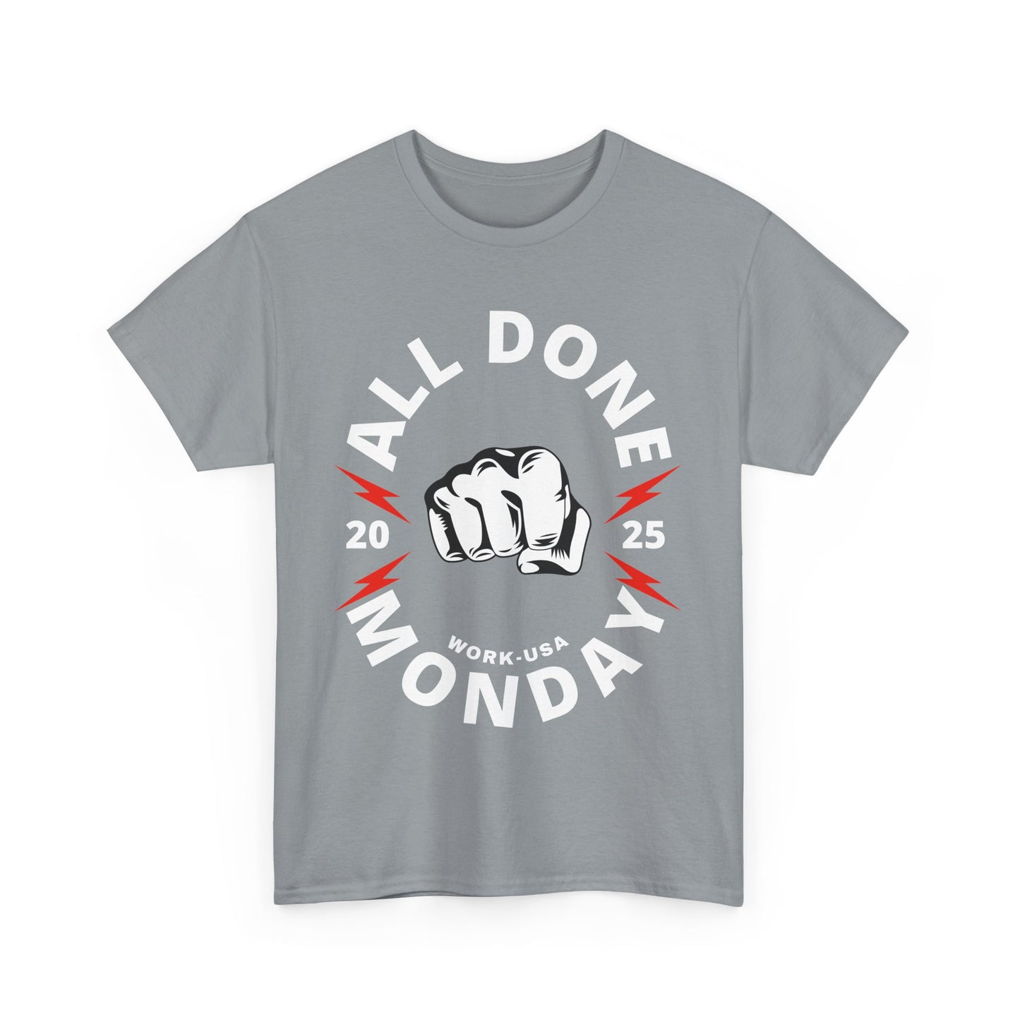 RBT, ABA, All Done Monday Unisex Heavy Cotton Tee, Funny Monday T-Shirt