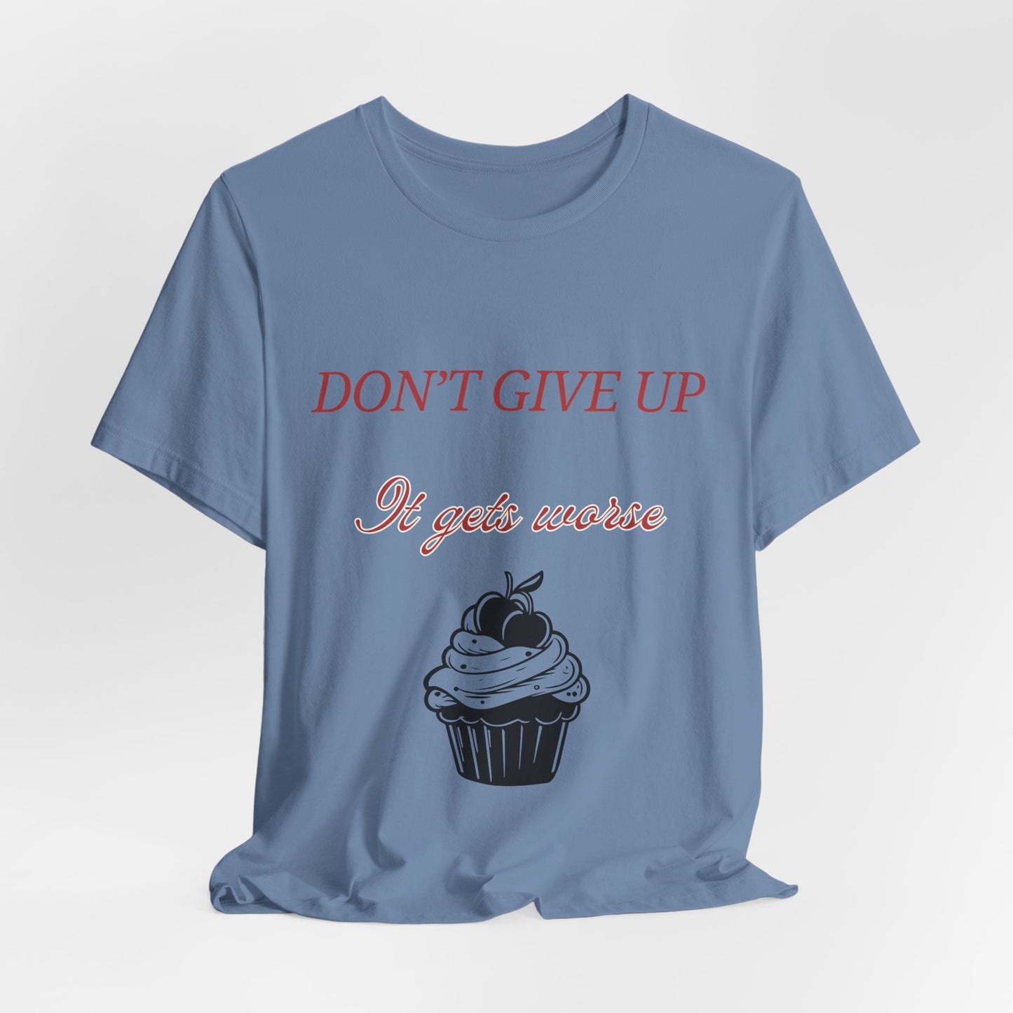 Sarcastic Humor Motivational T-shirt