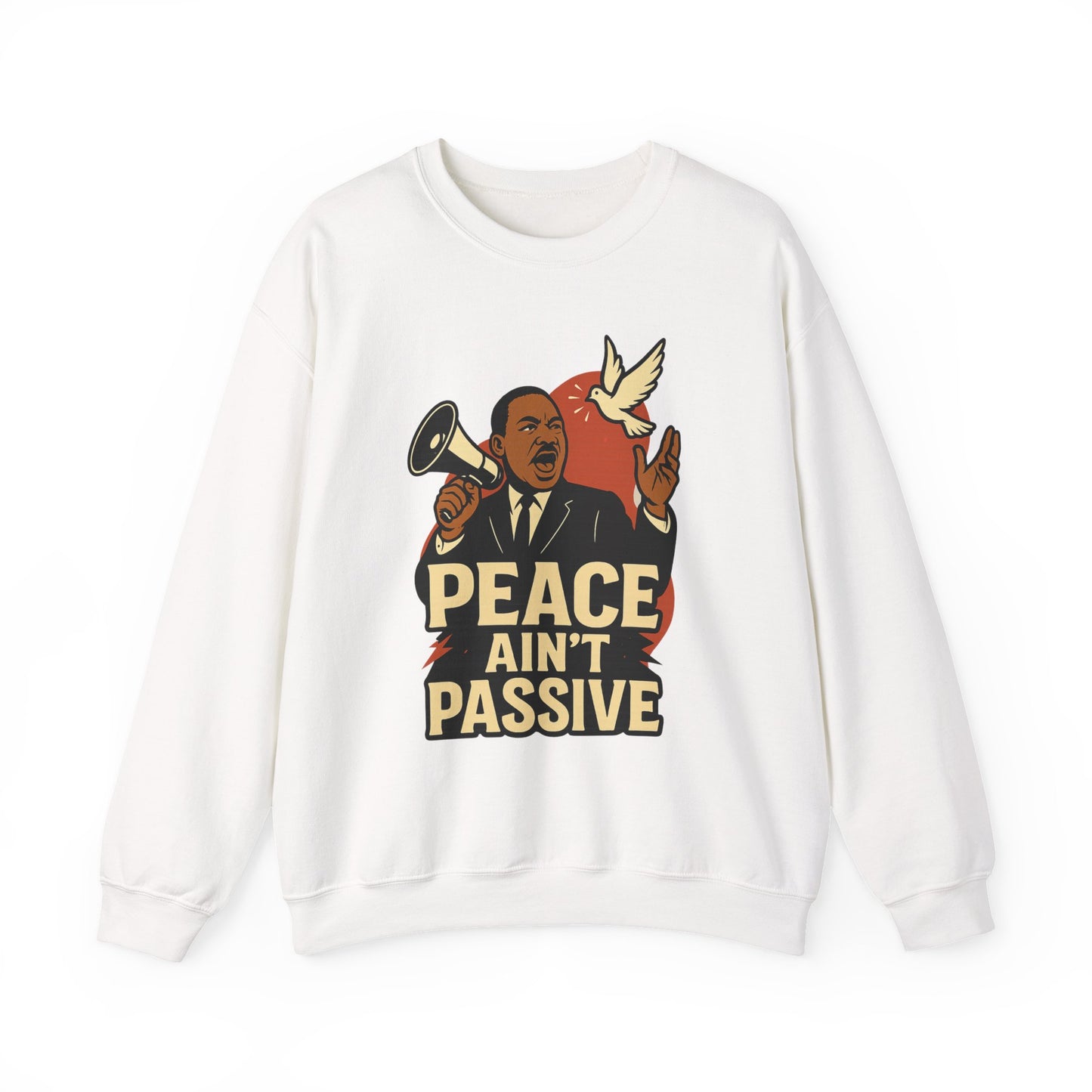 MLK Activism Crewneck Sweatshirt | Motivational Gift for Social Justice Advocates, Marches, and Everyday Wear