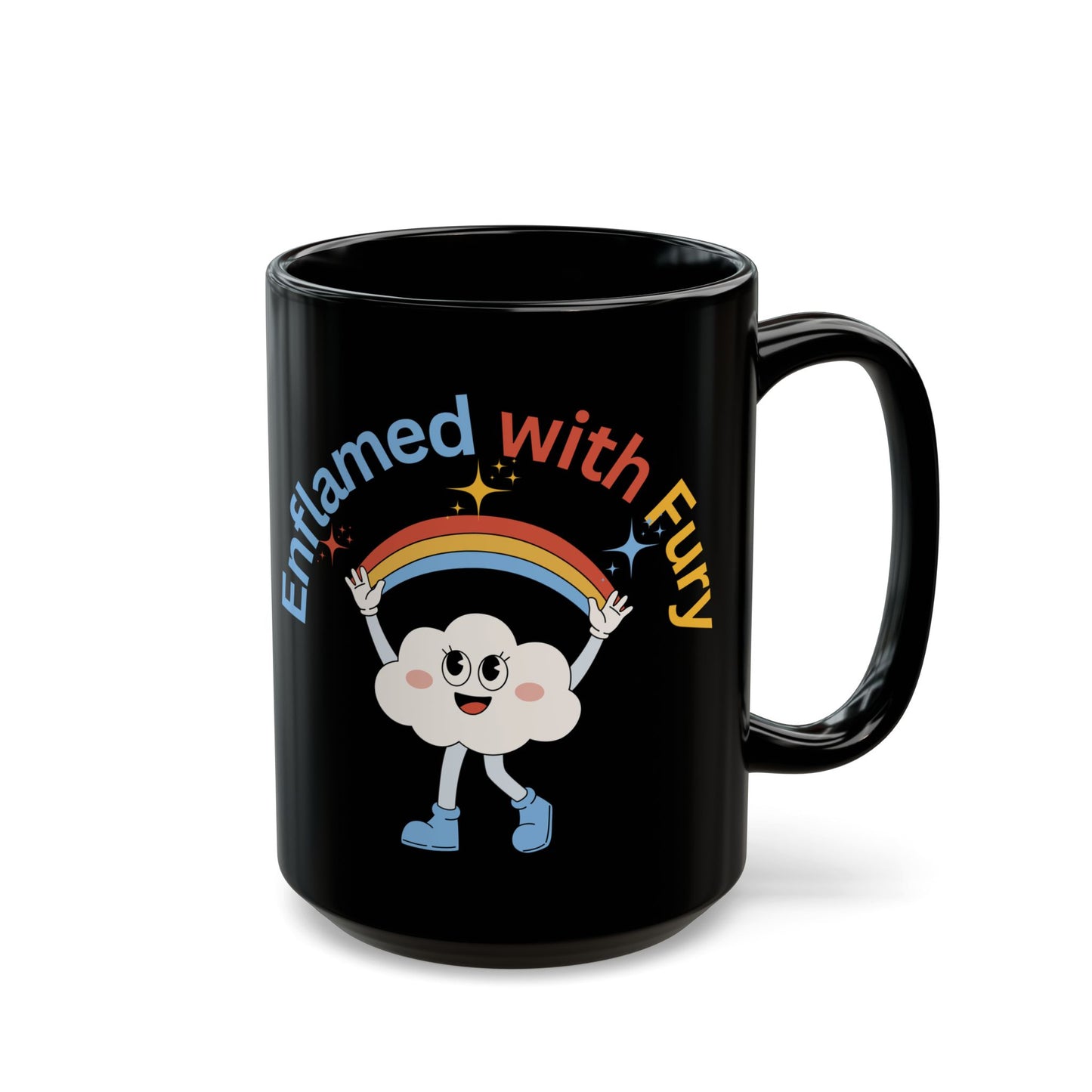 Smiling Cloud with Rainbow Coffee Cup: Sarcastic Black Glossy Coffee Mug for Dark Humor Lovers