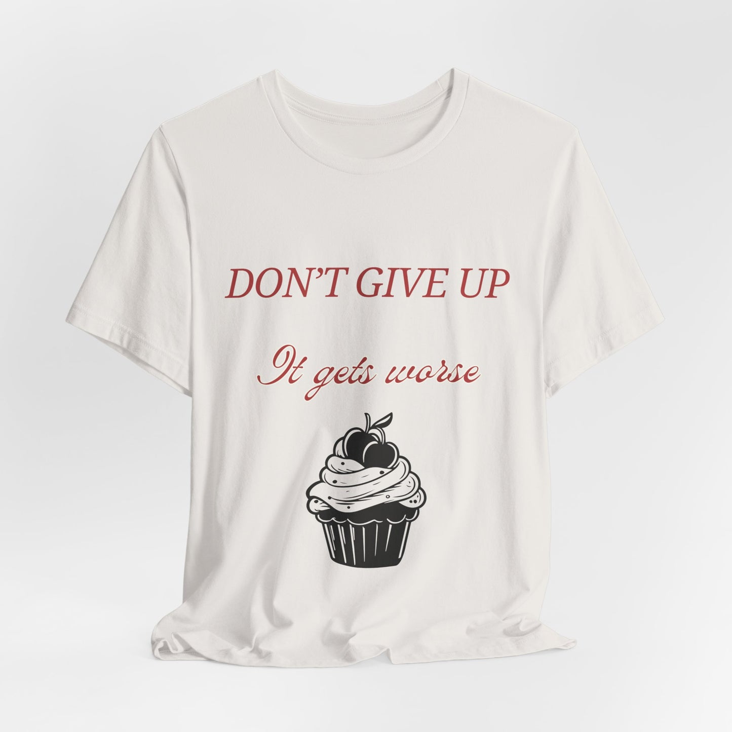 Sarcastic Humor Motivational T-shirt