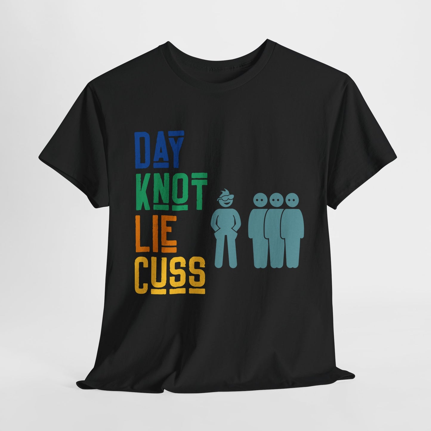 Day Knot Lie Cuss Men's Organic Graphic Tee - Unisex Hip Hop Inspired Ribbed Neck T-Shirt