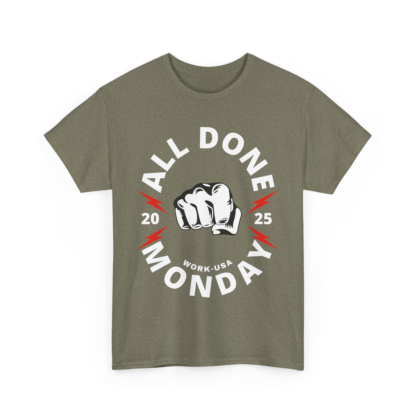 RBT, ABA, All Done Monday Unisex Heavy Cotton Tee, Funny Monday T-Shirt