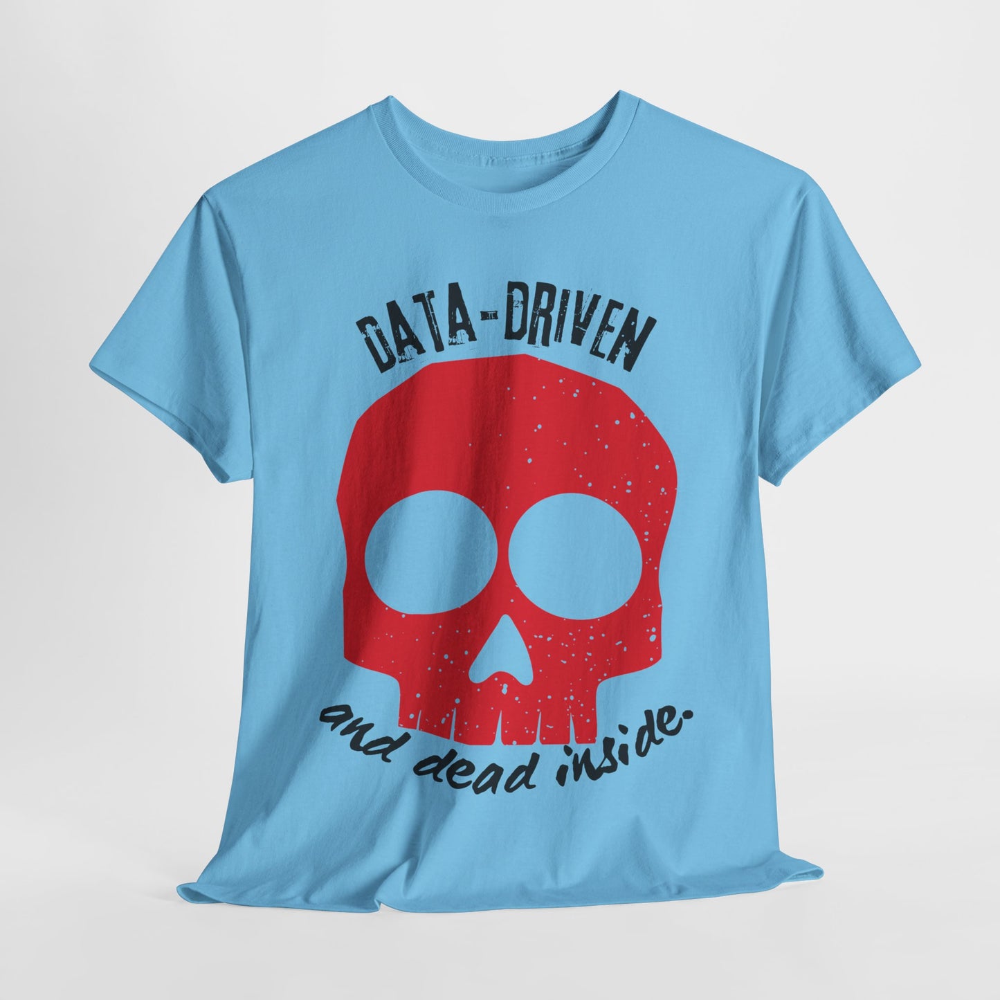 BCBA, RBT, Therapist T-shirt-Data Driven and Dead Inside – Skull ABA Therapy Tee
