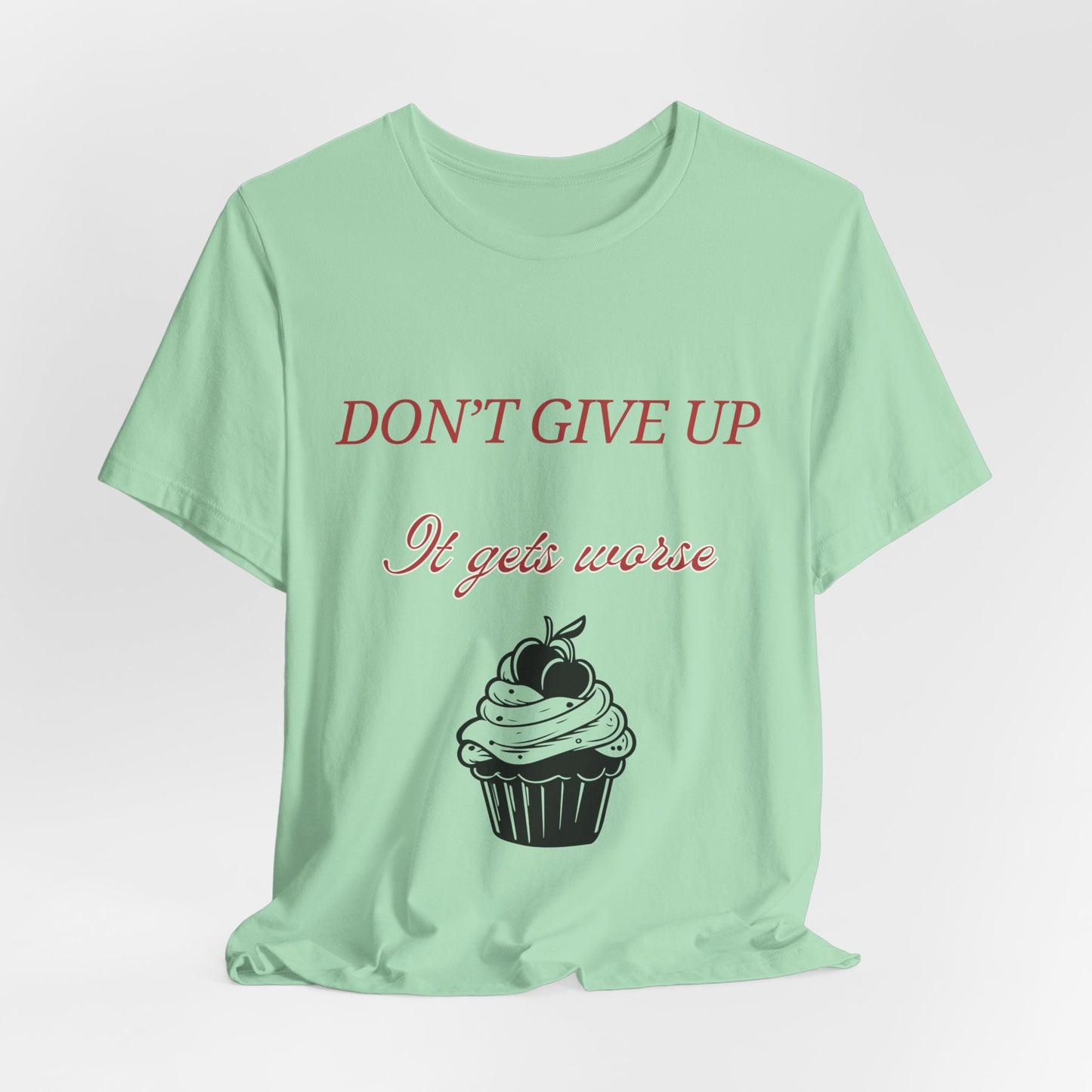 Sarcastic Humor Motivational T-shirt