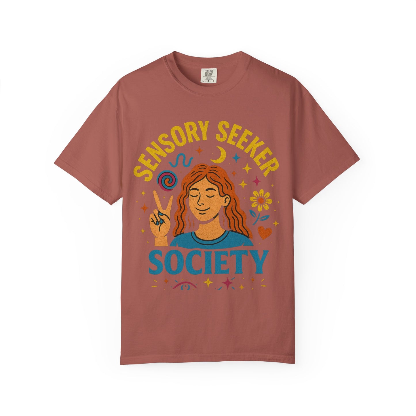 Sensory Seeker Society T-shirt, Unisex Garment-Dyed Tee, Mindfulness Apparel, Self-Care Gift, Conscious Living Clothing