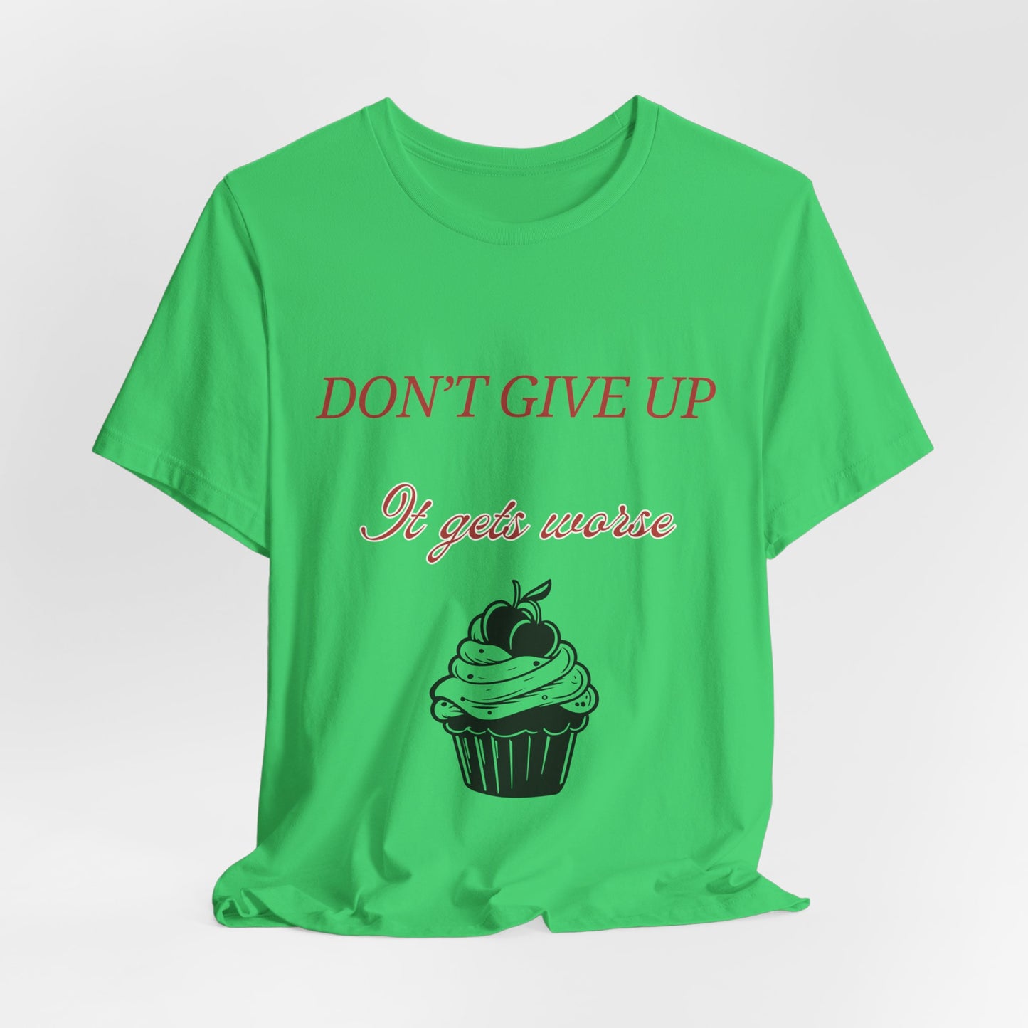 Sarcastic Humor Motivational T-shirt