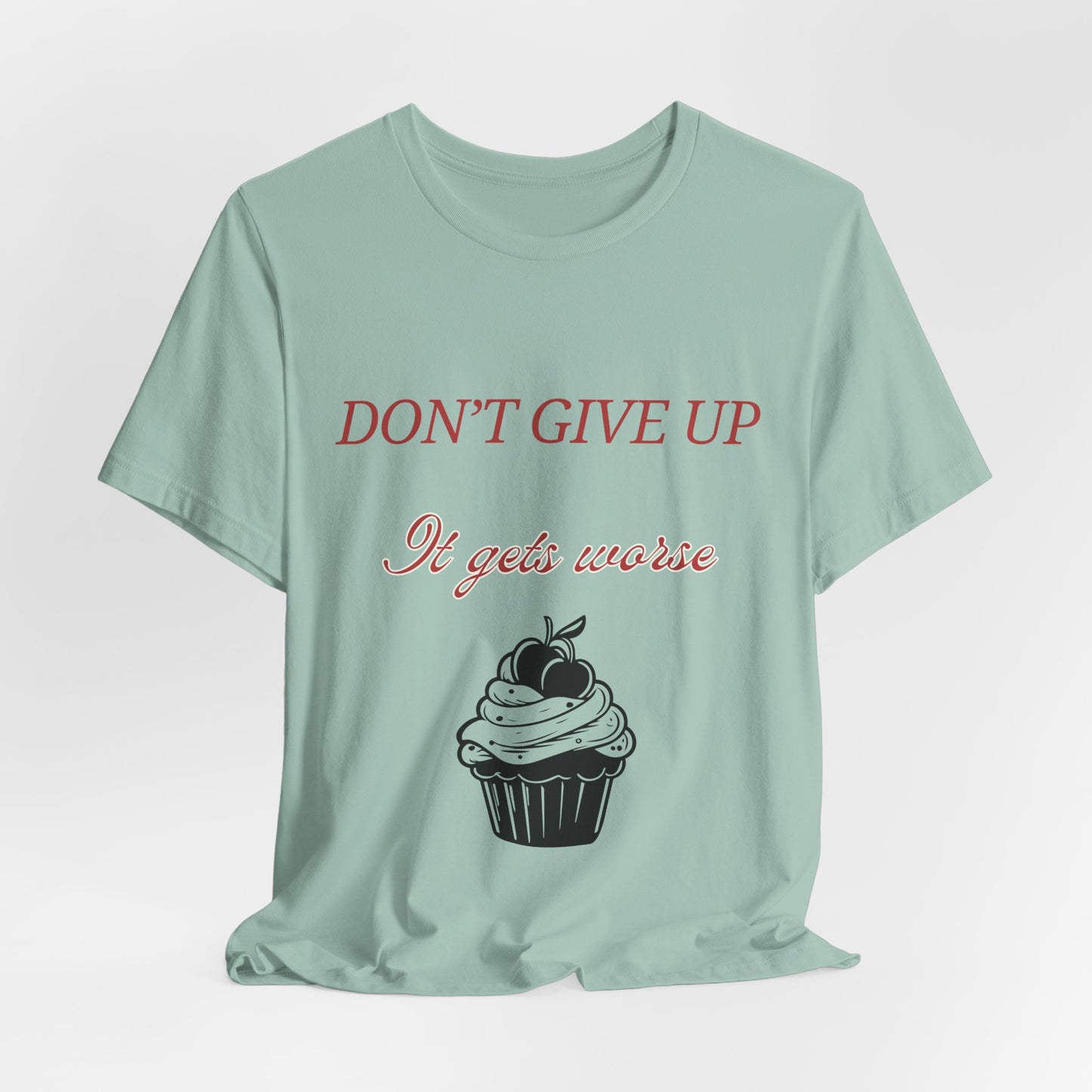 Sarcastic Humor Motivational T-shirt