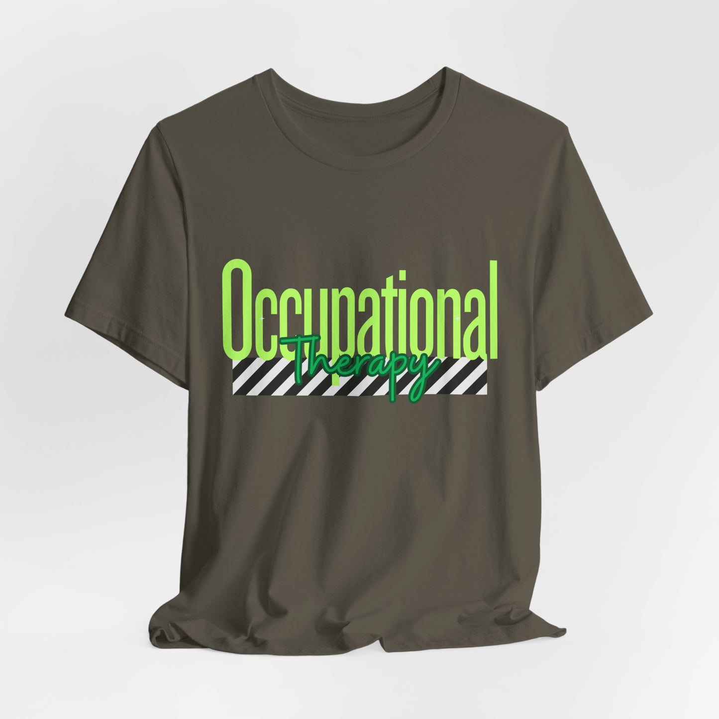 Occupational Therapist Shirt: OT Gift Tee for Rehab, Sensory, and Neurodivergent Support, Occupational Therapy Shirt