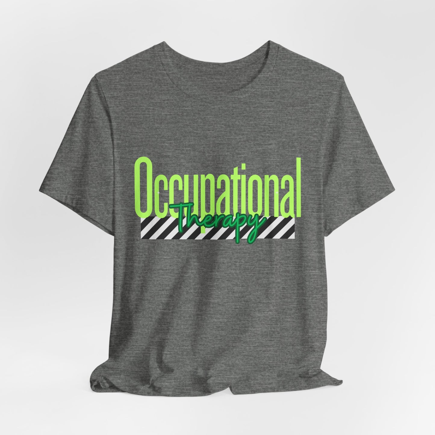 Occupational Therapist Shirt: OT Gift Tee for Rehab, Sensory, and Neurodivergent Support, Occupational Therapy Shirt