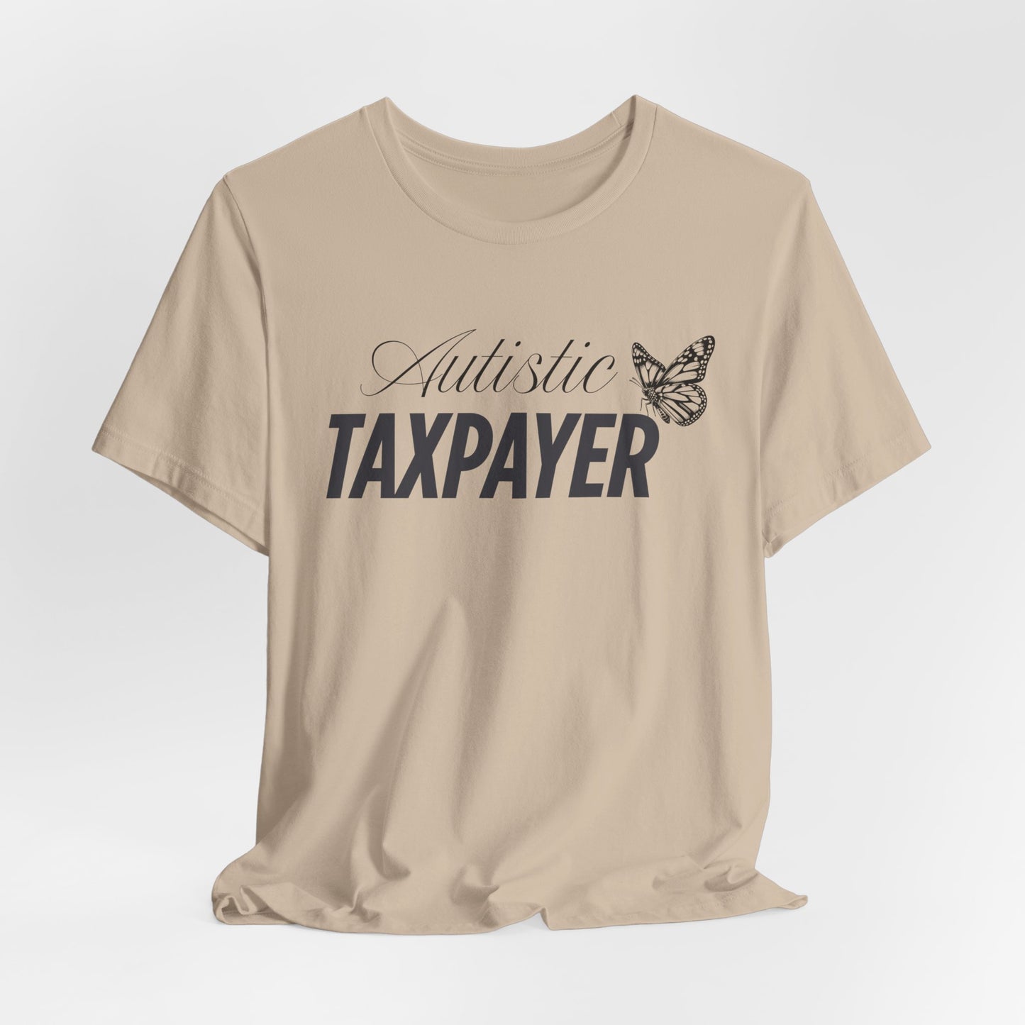 Autistic Taxpayer Women’s basic softstyle t-shirt, Autism Awareness, Inclusion, Neurodiversity Acceptance, Autistic People Work and Pay Taxes