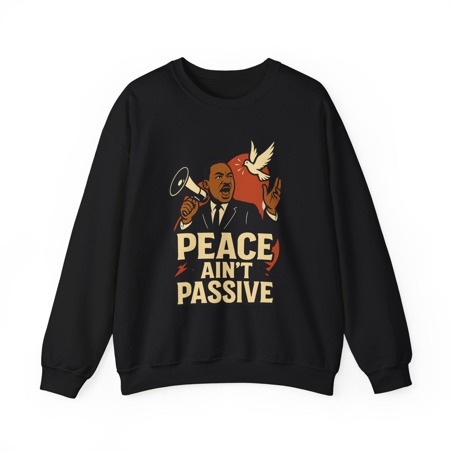 MLK Activism Crewneck Sweatshirt | Motivational Gift for Social Justice Advocates, Marches, and Everyday Wear