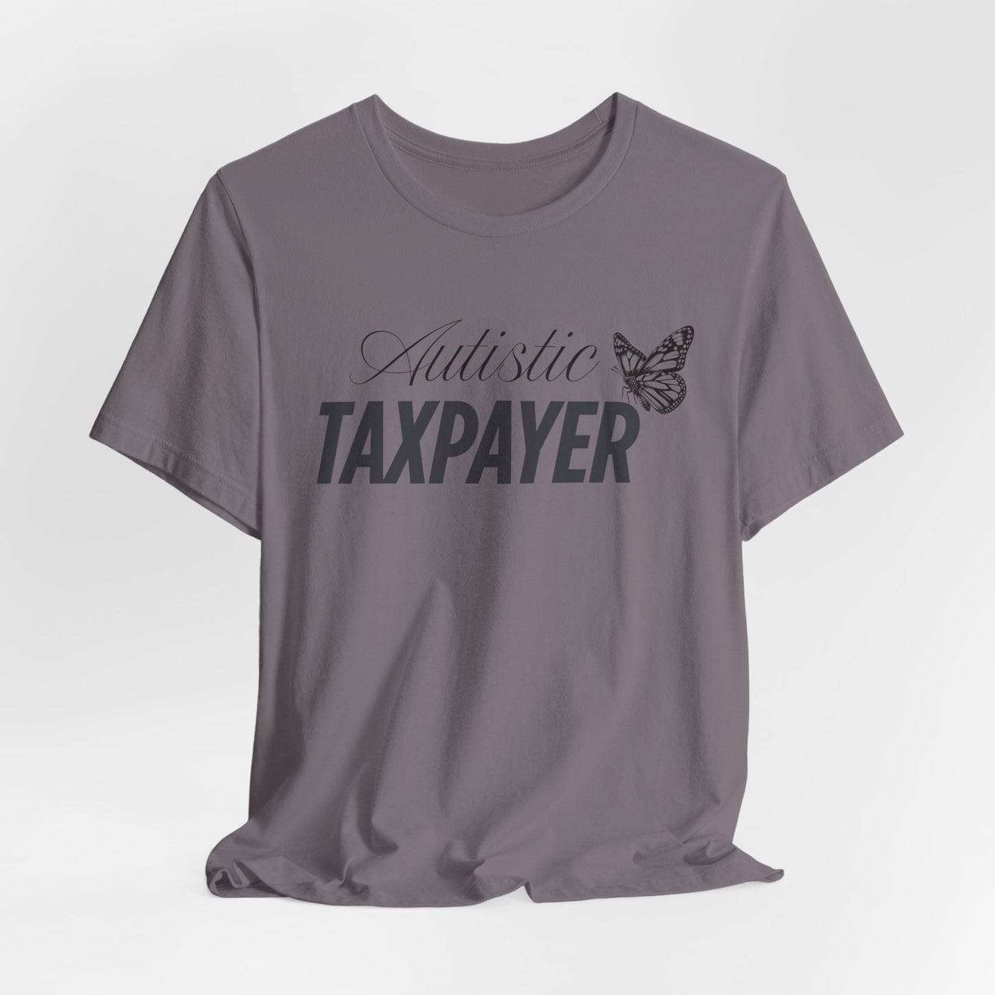 Autistic Taxpayer Women’s basic softstyle t-shirt, Autism Awareness, Inclusion, Neurodiversity Acceptance, Autistic People Work and Pay Taxes