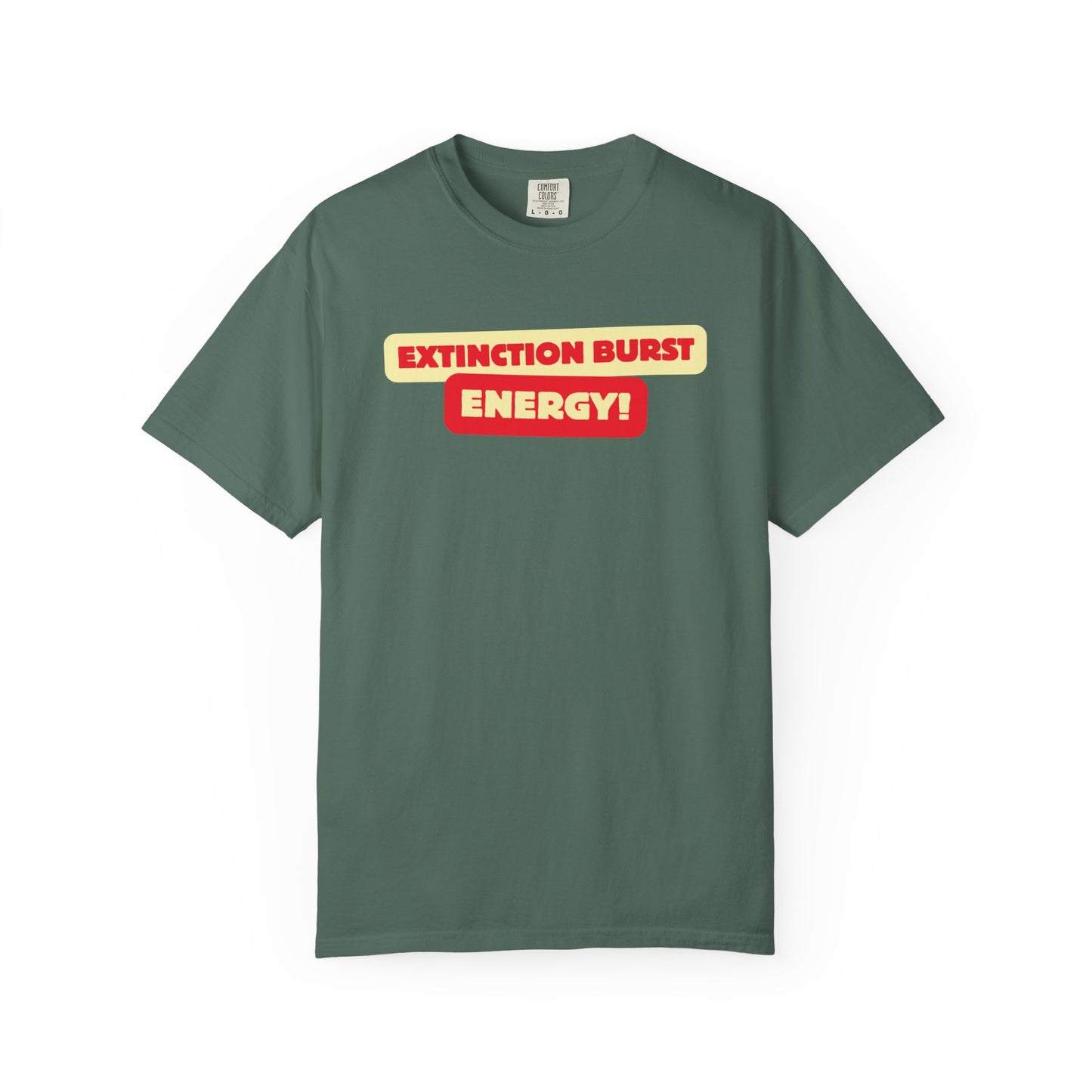Energetic RBT BCBA Comfort Colors T-Shirt - Extinction Burst Energy Graphic Tee, Casual ABA Wear, Streetwear