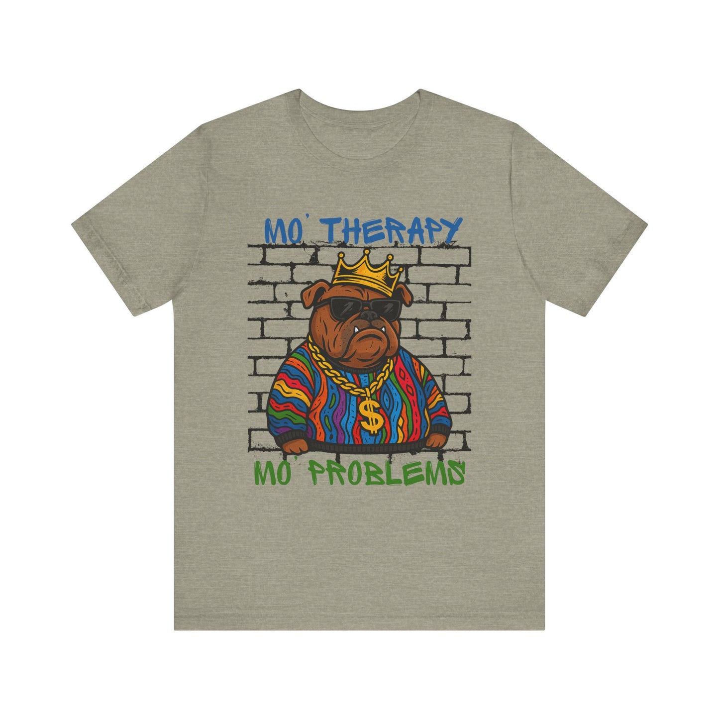 Dog Graphic Tee - Mo' Therapy Crew, Fun Pet Lover T-Shirt, Perfect Gift for Animal Lovers, Casual Everyday Wear, Unique Dog [...]