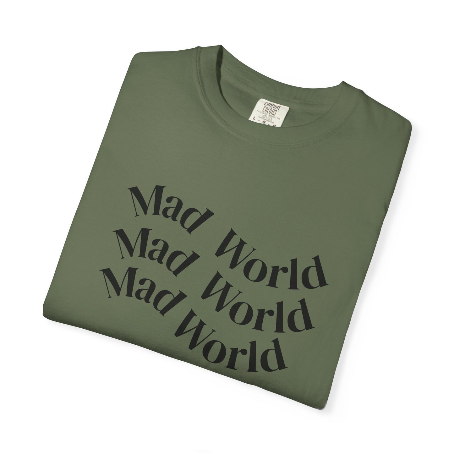 Mad World Unisex Garment-Dyed T-Shirt for Creative Souls, Unique Gift for Artists, Trendy Casual Wear, Comfortable Everyday Tee, [...]
