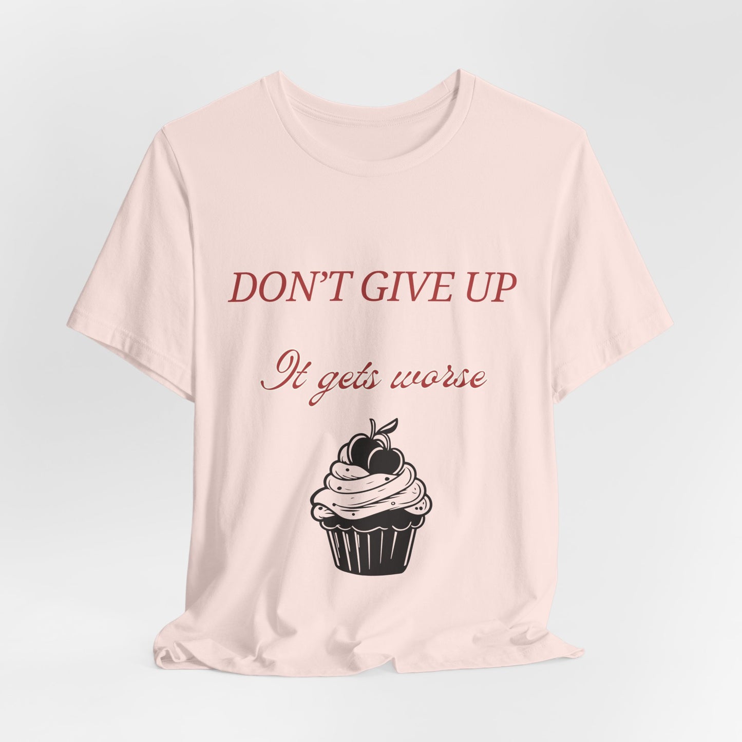 Sarcastic Humor Motivational T-shirt