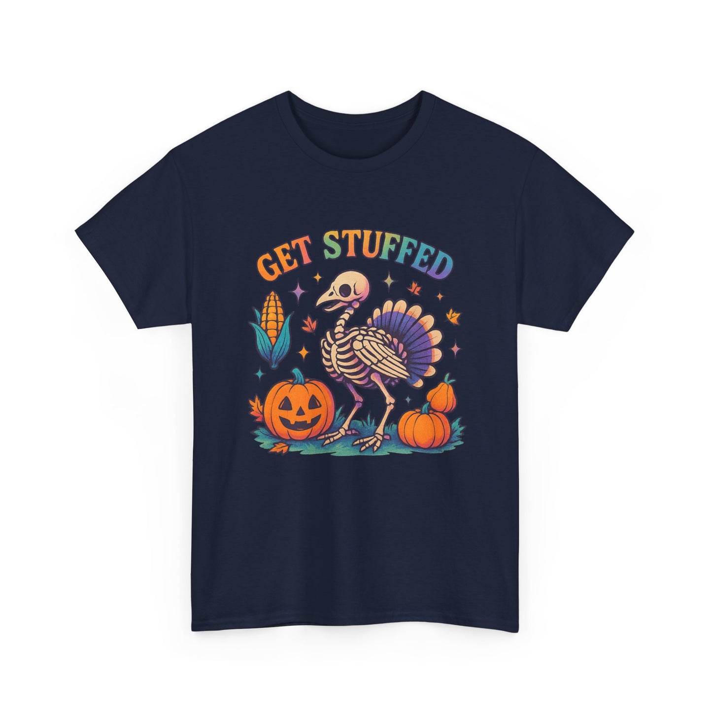 Funny Thanksgiving Unisex Tee - 'Get Stuffed' Graphic for Fall Celebrations, Casual Wear, Family Gatherings, Halloween Parties