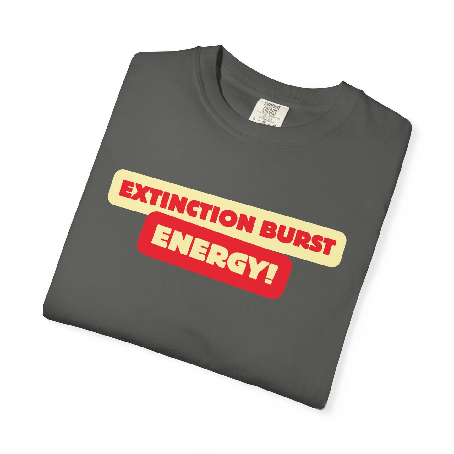 Energetic RBT BCBA Comfort Colors T-Shirt - Extinction Burst Energy Graphic Tee, Casual ABA Wear, Streetwear