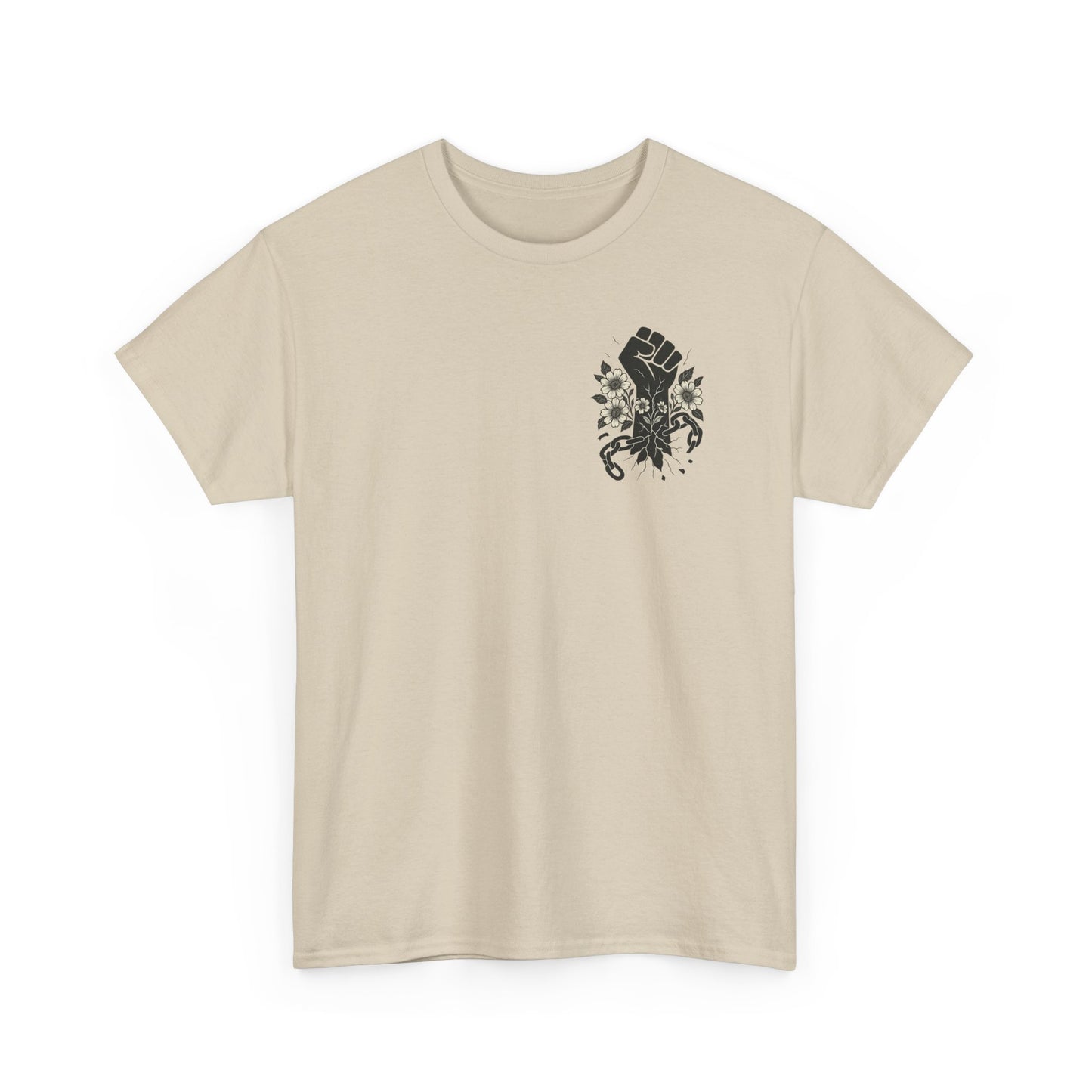 Empowering Statement Tee: Unisex Heavy Cotton Shirt, Protest Wear, Floral Design, Comfortable Casual Top, Activism Apparel