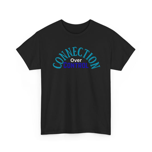 Shirt for RBT, ABA T-shirt, Connection Over Control, Tee for BCBA or Therapist