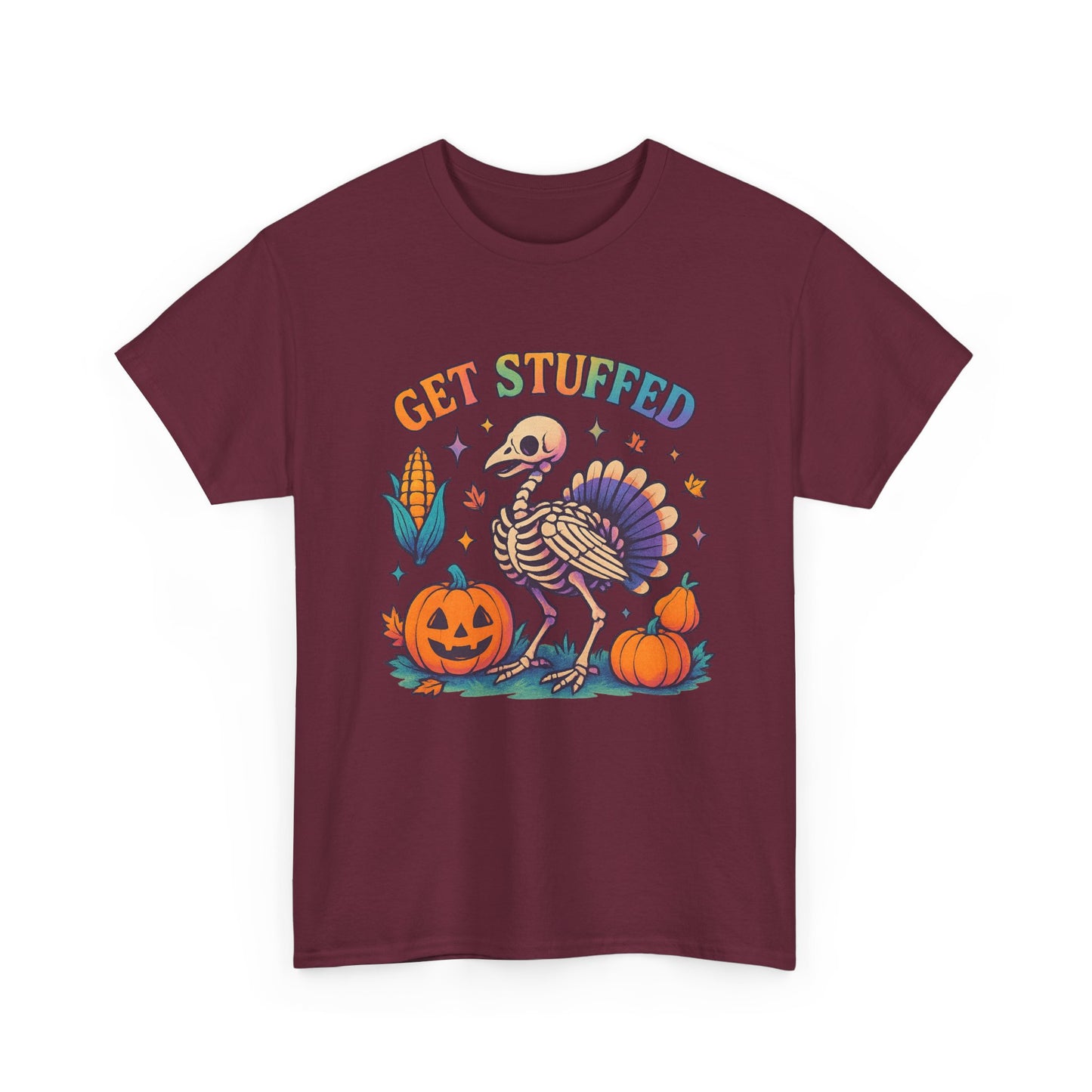 Funny Thanksgiving Unisex Tee - 'Get Stuffed' Graphic for Fall Celebrations, Casual Wear, Family Gatherings, Halloween Parties