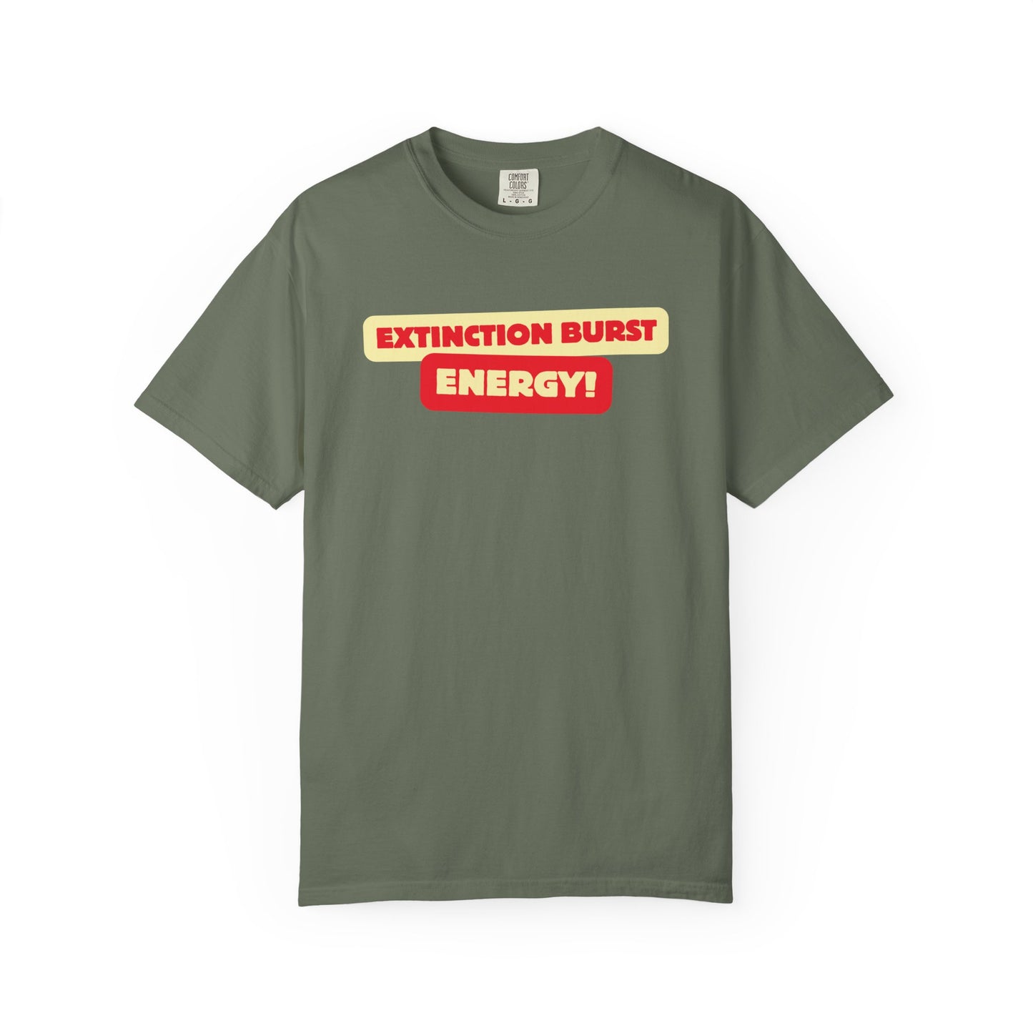 Energetic RBT BCBA Comfort Colors T-Shirt - Extinction Burst Energy Graphic Tee, Casual ABA Wear, Streetwear