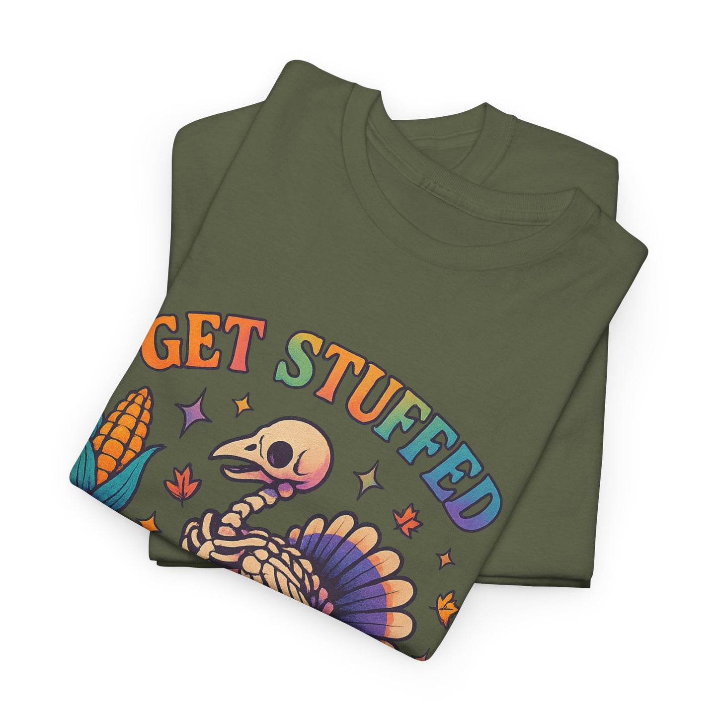 Funny Thanksgiving Unisex Tee - 'Get Stuffed' Graphic for Fall Celebrations, Casual Wear, Family Gatherings, Halloween Parties