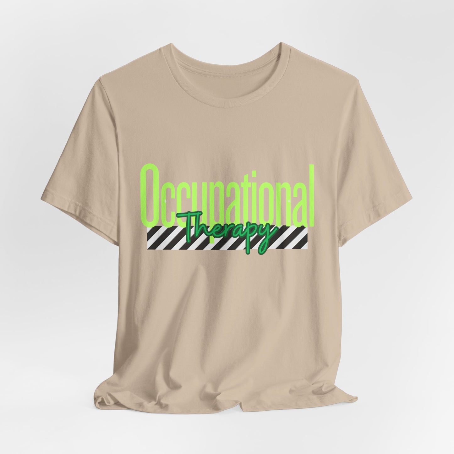 Occupational Therapist Shirt: OT Gift Tee for Rehab, Sensory, and Neurodivergent Support, Occupational Therapy Shirt
