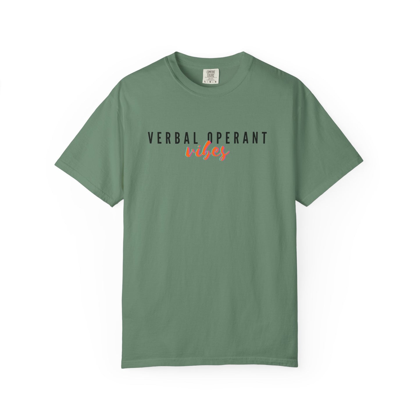 Verbal Operant Vibes RBT BCBA Comfort Colors T-Shirt, ABA Therapist Tee, Gift for Psychology Lovers, Positive Quote Shirt