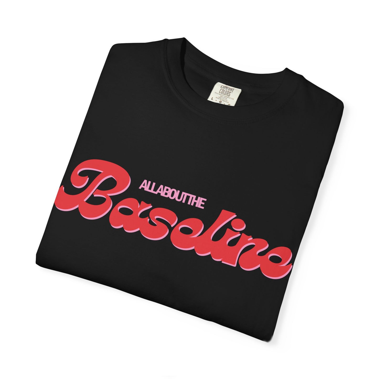 RBT BCBA Comfort Colors T-Shirt with 'All About the Baseline' Design - Casual Wear, Gift for ABA Therapist