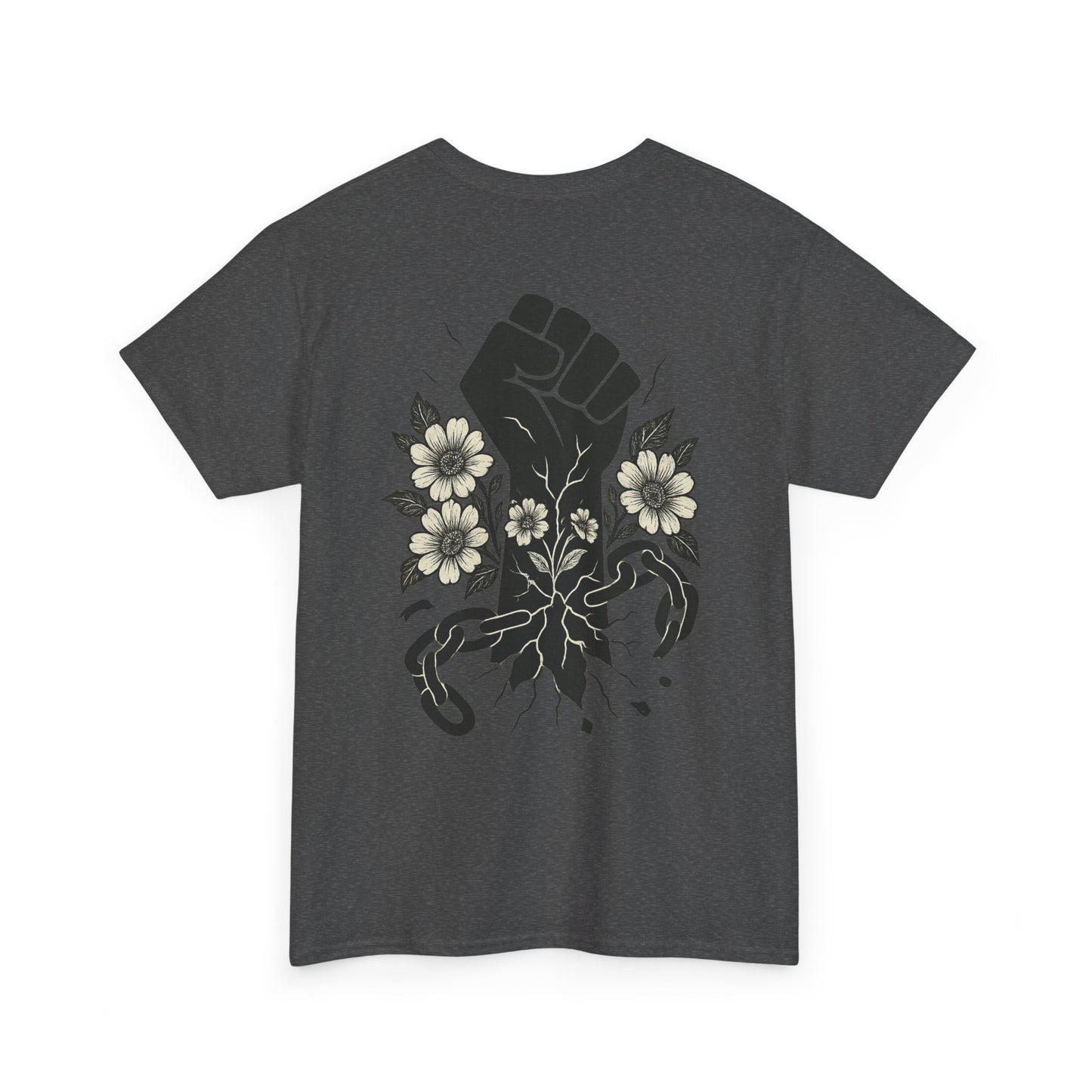 Empowering Statement Tee: Unisex Heavy Cotton Shirt, Protest Wear, Floral Design, Comfortable Casual Top, Activism Apparel