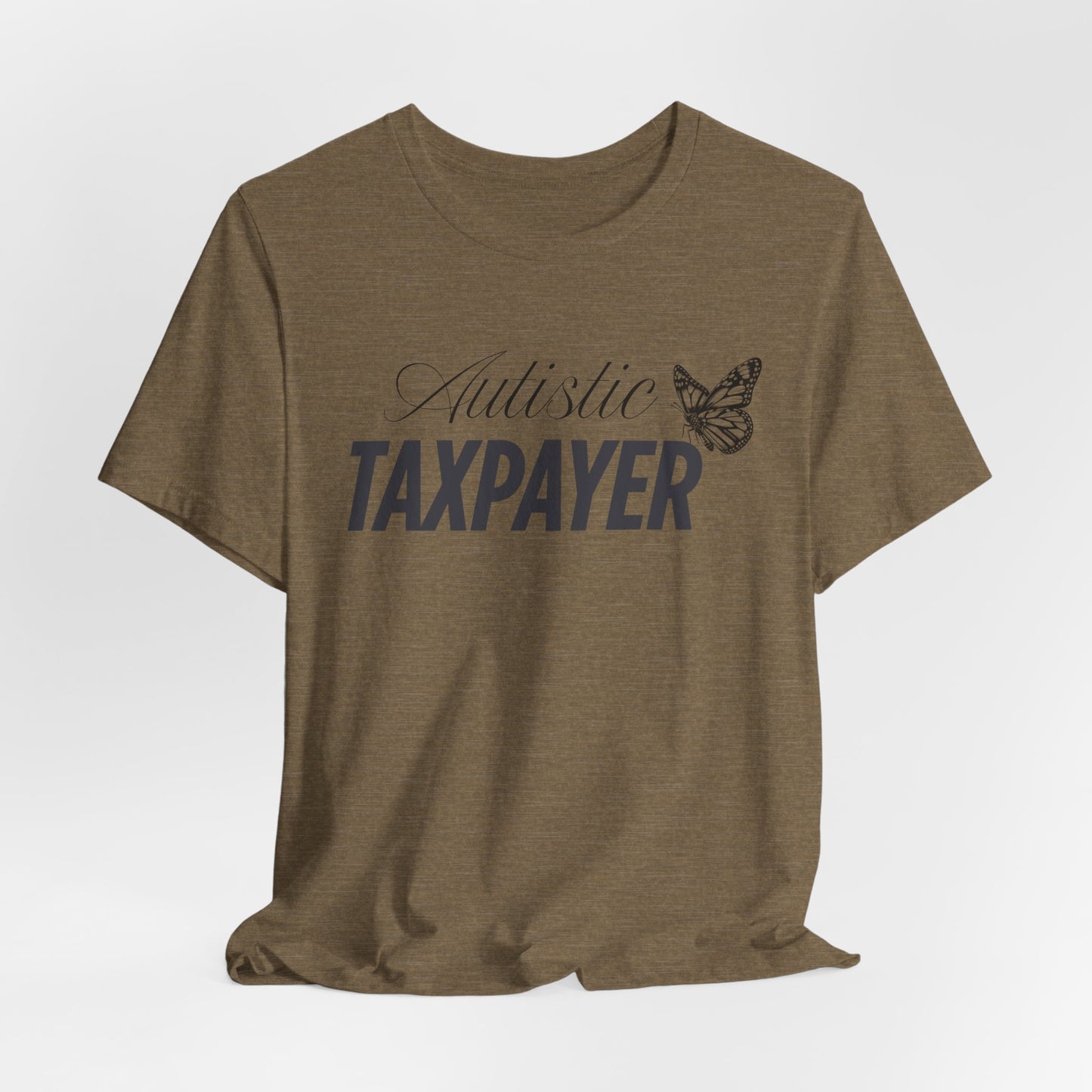 Autistic Taxpayer Women’s basic softstyle t-shirt, Autism Awareness, Inclusion, Neurodiversity Acceptance, Autistic People Work and Pay Taxes