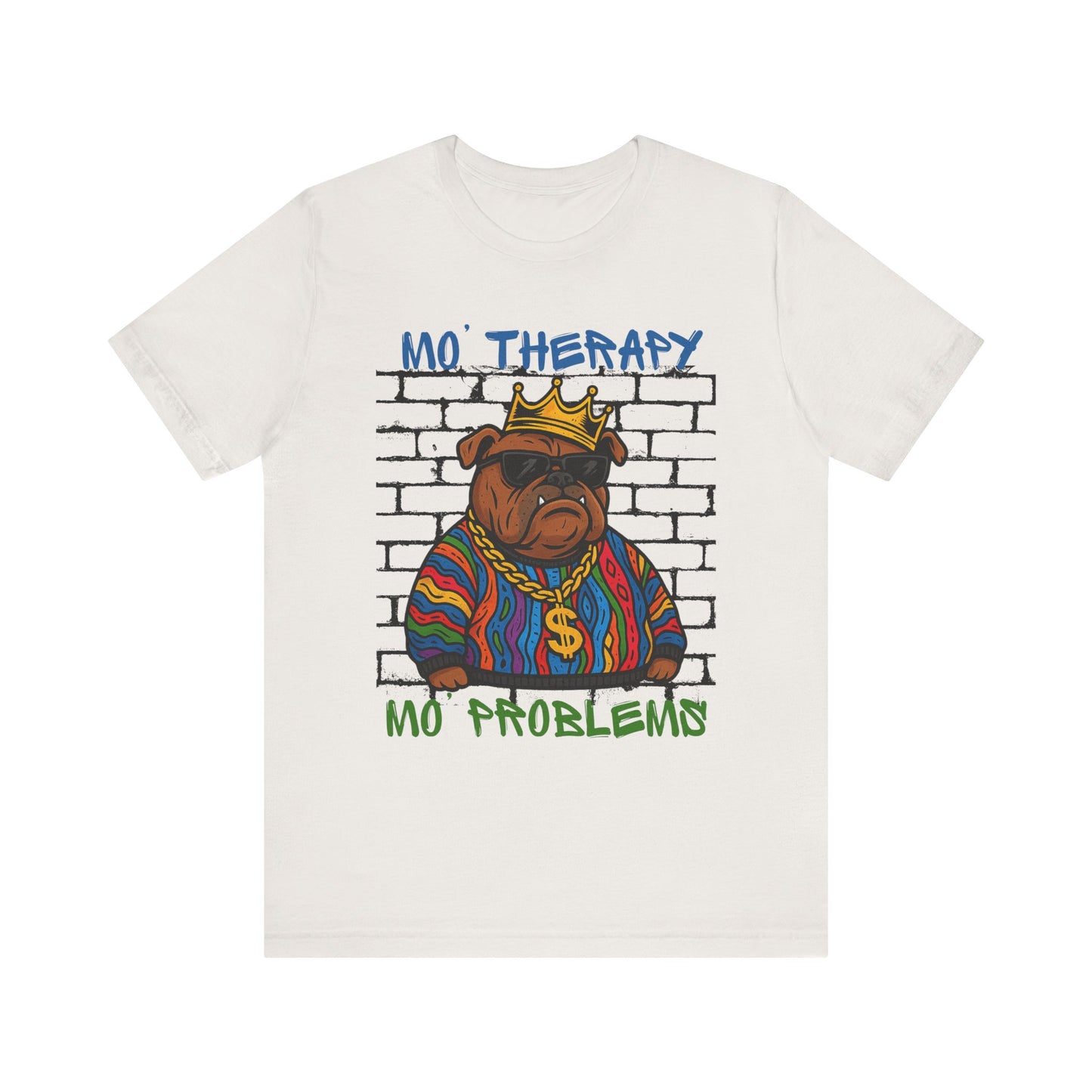 Dog Graphic Tee - Mo' Therapy Crew, Fun Pet Lover T-Shirt, Perfect Gift for Animal Lovers, Casual Everyday Wear, Unique Dog [...]