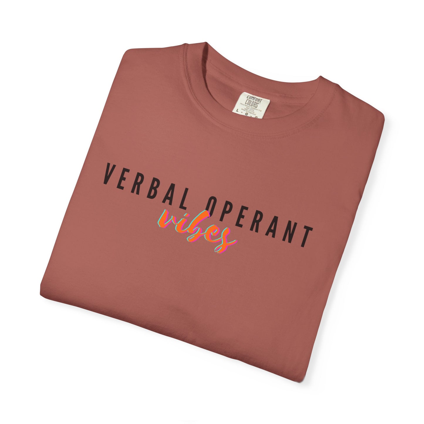 Verbal Operant Vibes RBT BCBA Comfort Colors T-Shirt, ABA Therapist Tee, Gift for Psychology Lovers, Positive Quote Shirt