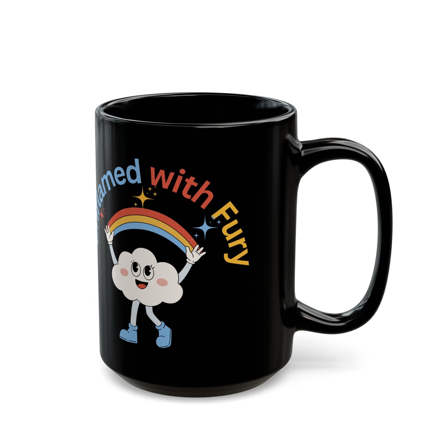 Smiling Cloud with Rainbow Coffee Cup: Sarcastic Black Glossy Coffee Mug for Dark Humor Lovers