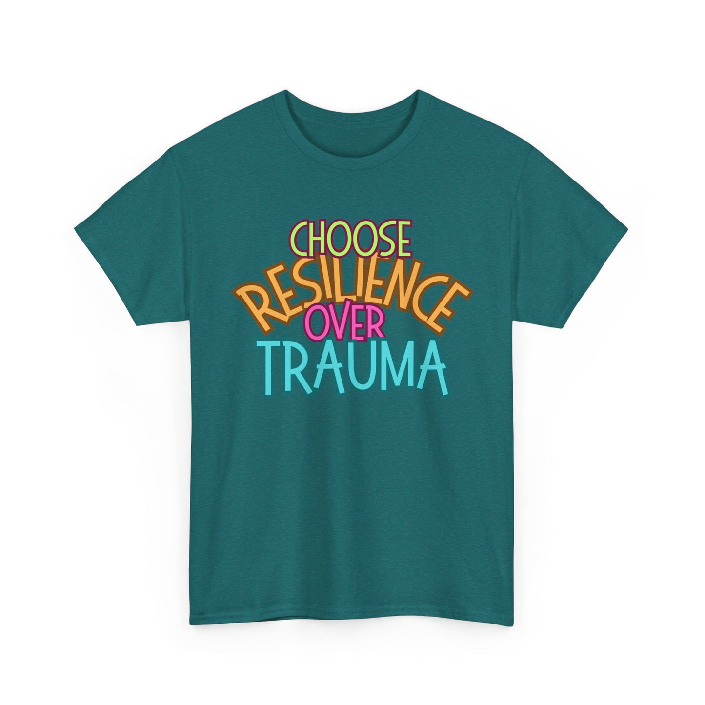 Inspiring Message Tee - Choose Resilience Over Trauma, Shirt for Mental Health Awareness