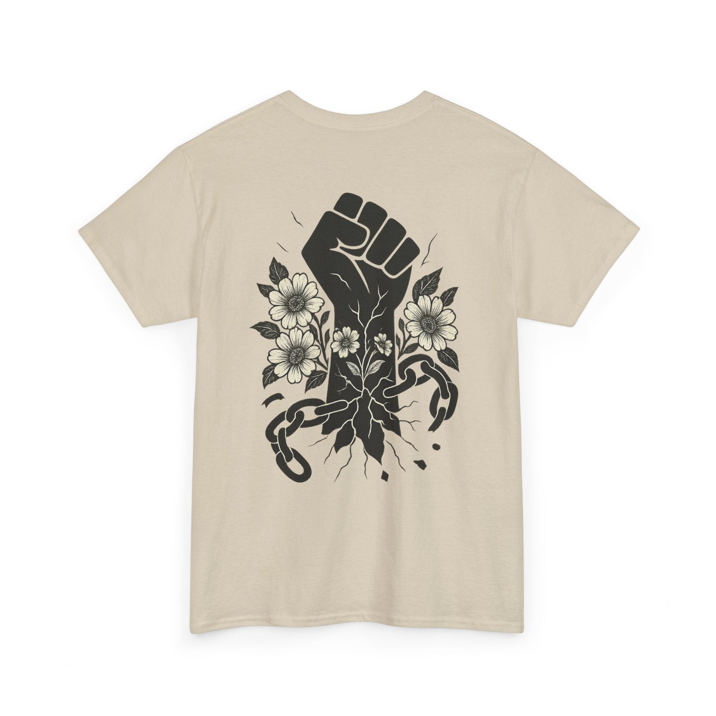 Empowering Statement Tee: Unisex Heavy Cotton Shirt, Protest Wear, Floral Design, Comfortable Casual Top, Activism Apparel