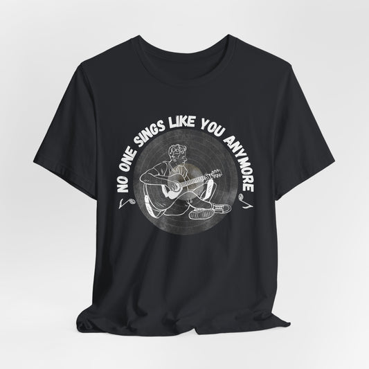 No One Sings Like You Anymore Women's Relaxed T-Shirt, Musician T-Shirt, Music Lover, Playing Guitar, Soulful Songs, Vintage Tshirt