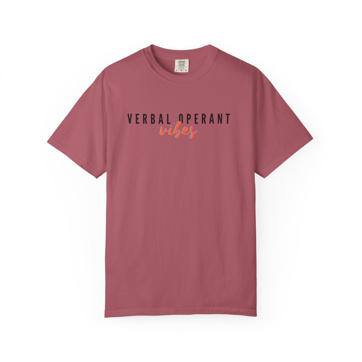 Verbal Operant Vibes RBT BCBA Comfort Colors T-Shirt, ABA Therapist Tee, Gift for Psychology Lovers, Positive Quote Shirt