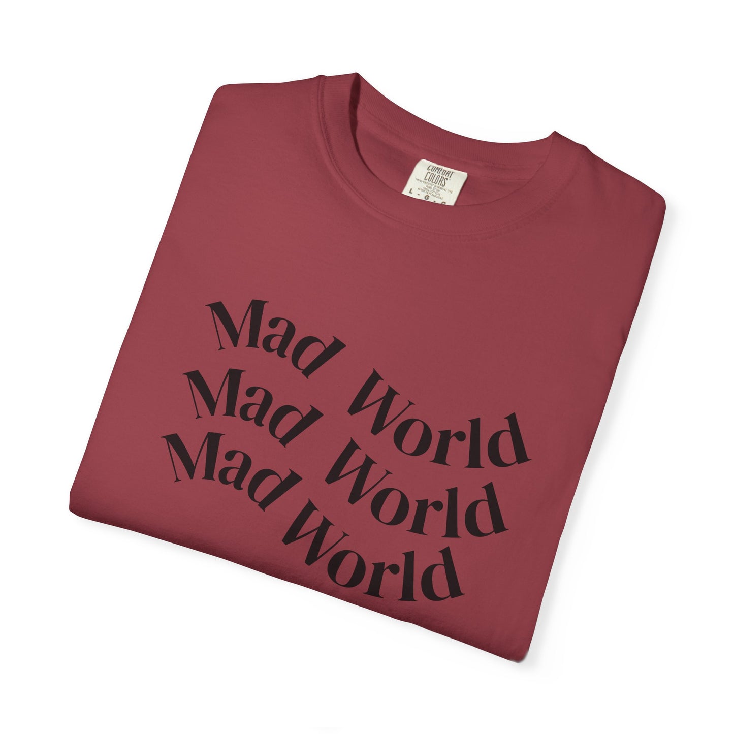 Mad World Unisex Garment-Dyed T-Shirt for Creative Souls, Unique Gift for Artists, Trendy Casual Wear, Comfortable Everyday Tee, [...]
