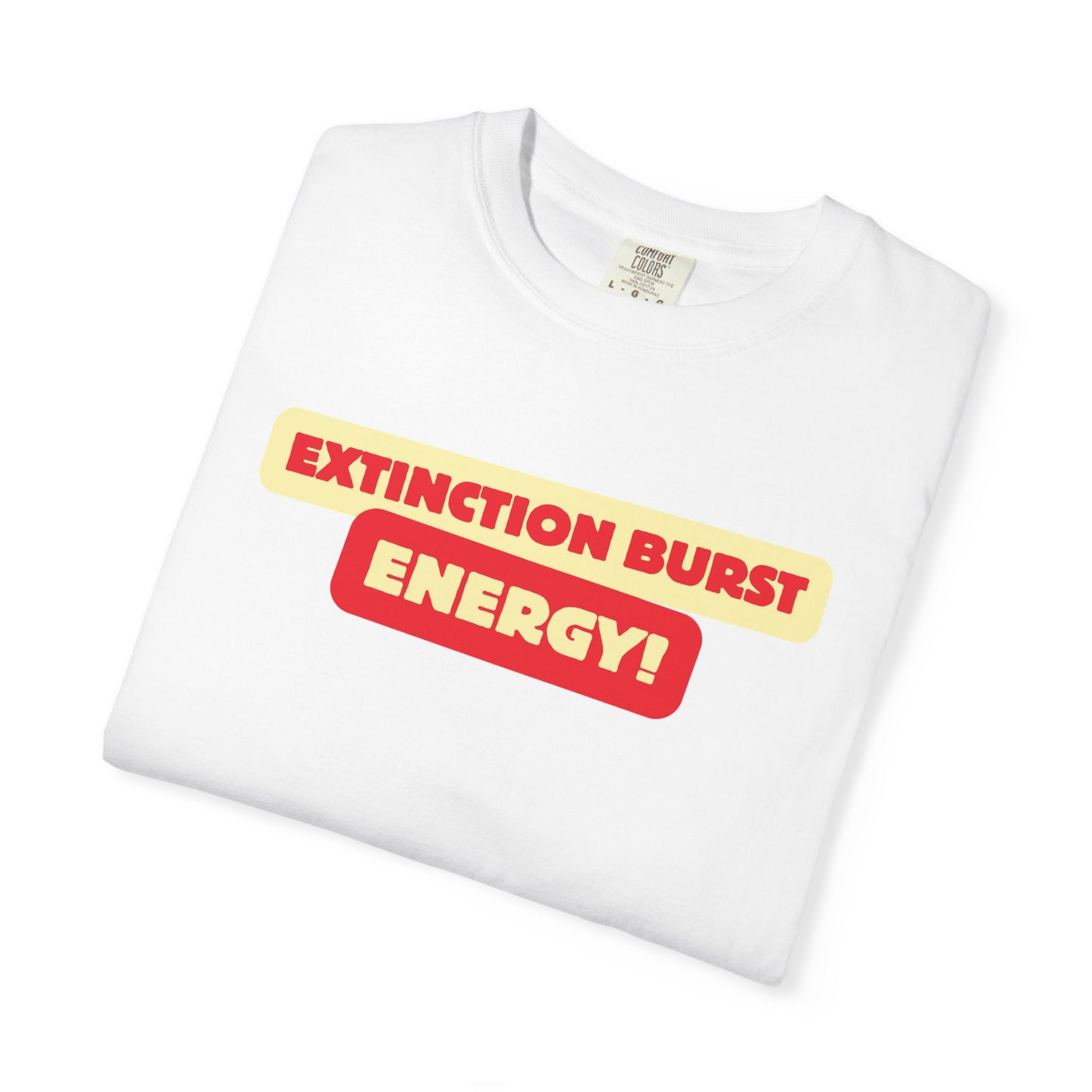 Energetic RBT BCBA Comfort Colors T-Shirt - Extinction Burst Energy Graphic Tee, Casual ABA Wear, Streetwear