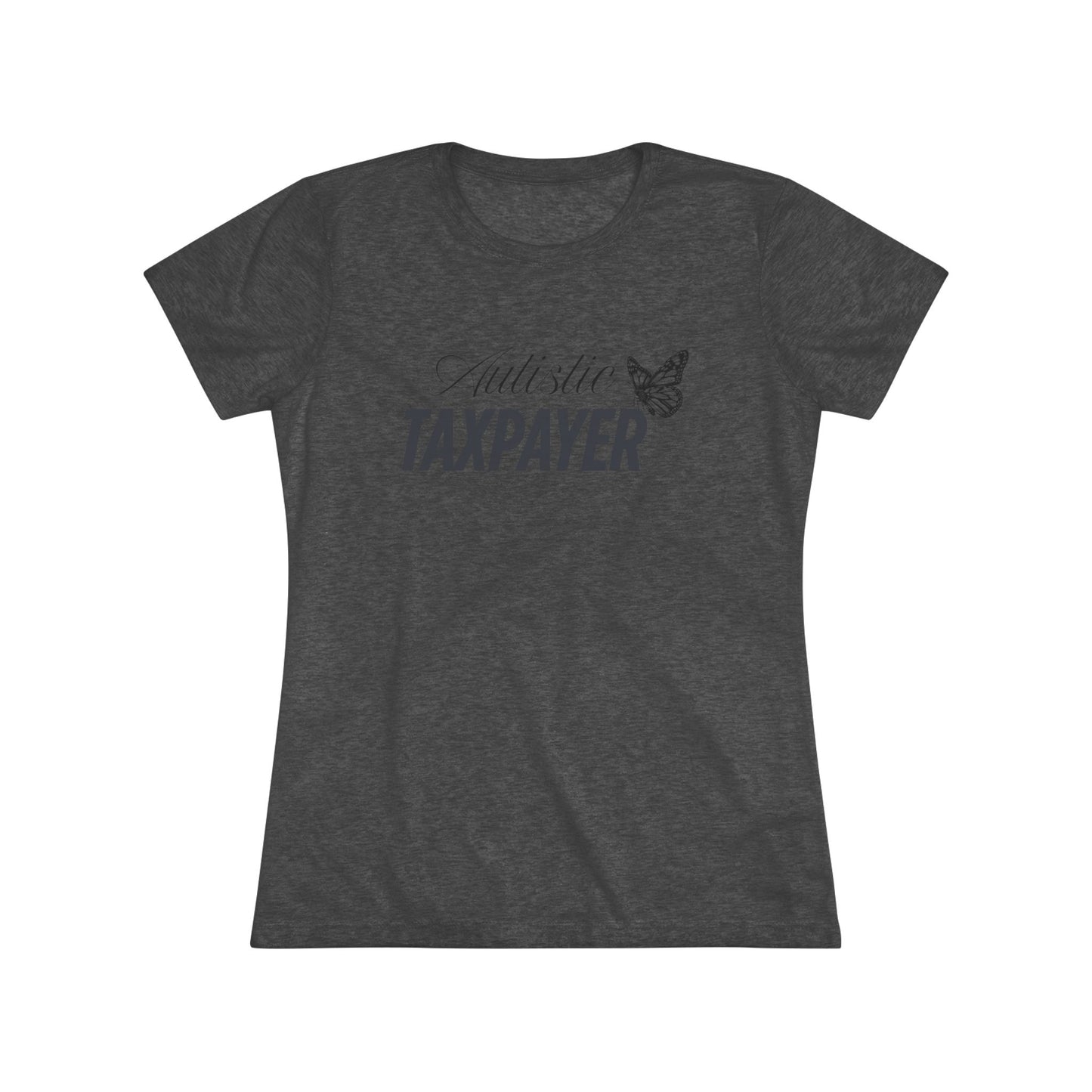 Women's Taxpayer Tee - Comfortable Triblend Slim Fit Shirt for Autism Awareness, Gift for Tax Season, Unique Style for Everyday Wear, [...]