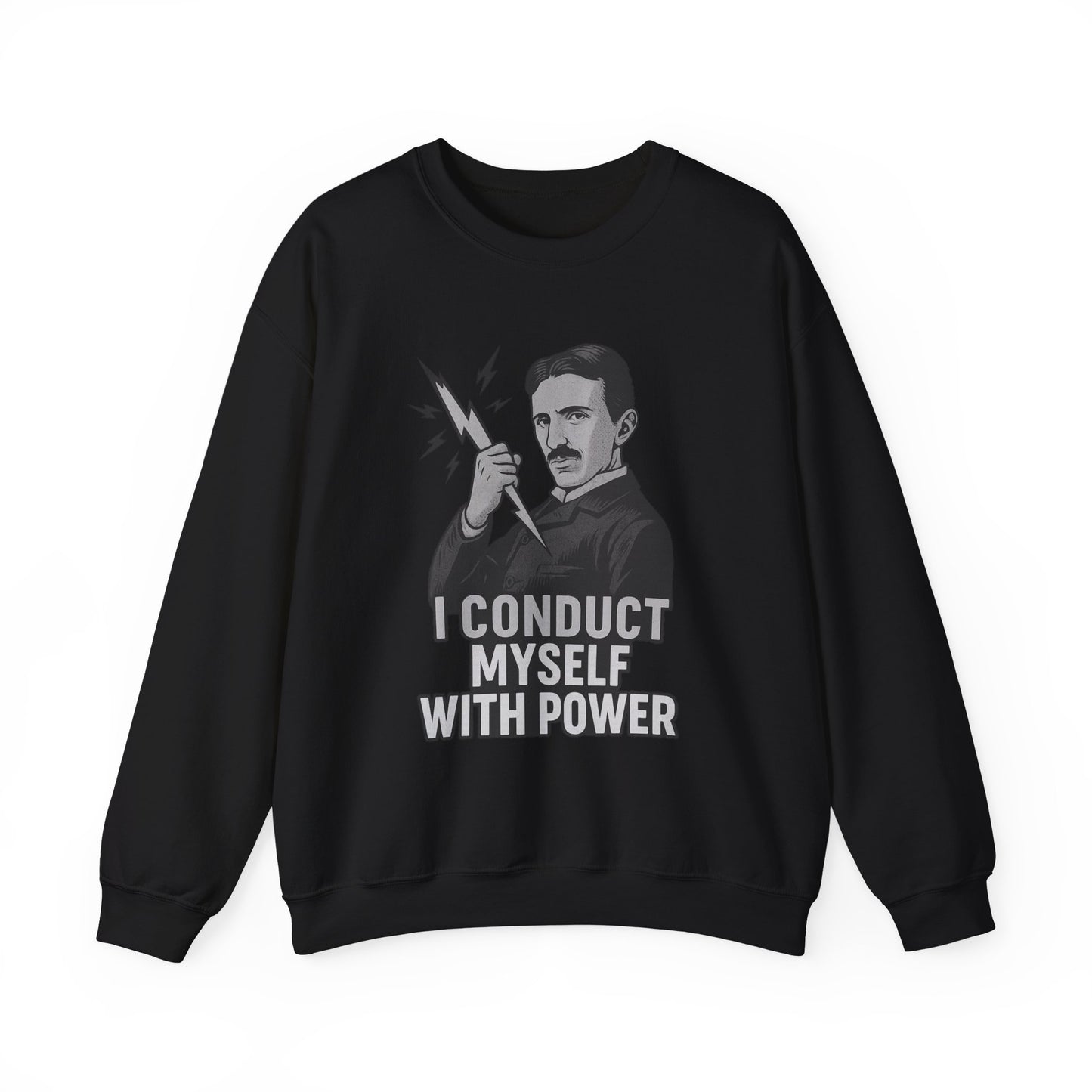 Nikola Tesla Sweatshirt, Science Inspiration Gift, Unisex Sweatshirt, Funny Science Tee, Nerdy Gift for Him/Her