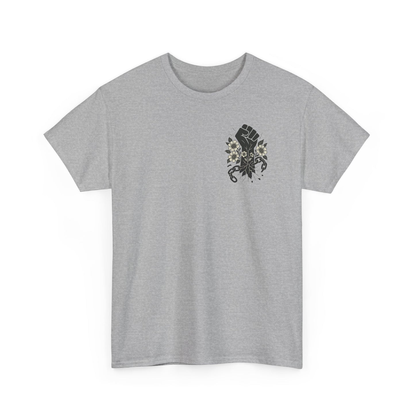 Empowering Statement Tee: Unisex Heavy Cotton Shirt, Protest Wear, Floral Design, Comfortable Casual Top, Activism Apparel