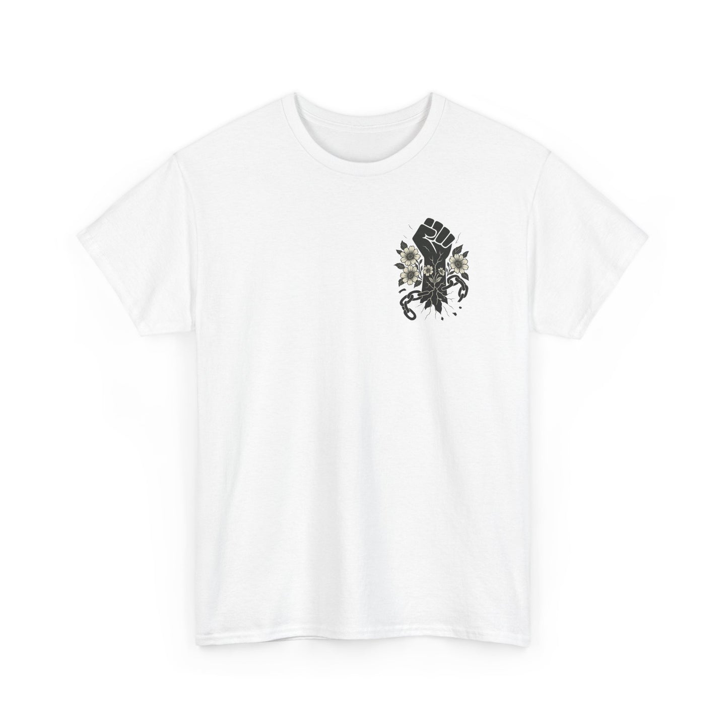 Empowering Statement Tee: Unisex Heavy Cotton Shirt, Protest Wear, Floral Design, Comfortable Casual Top, Activism Apparel