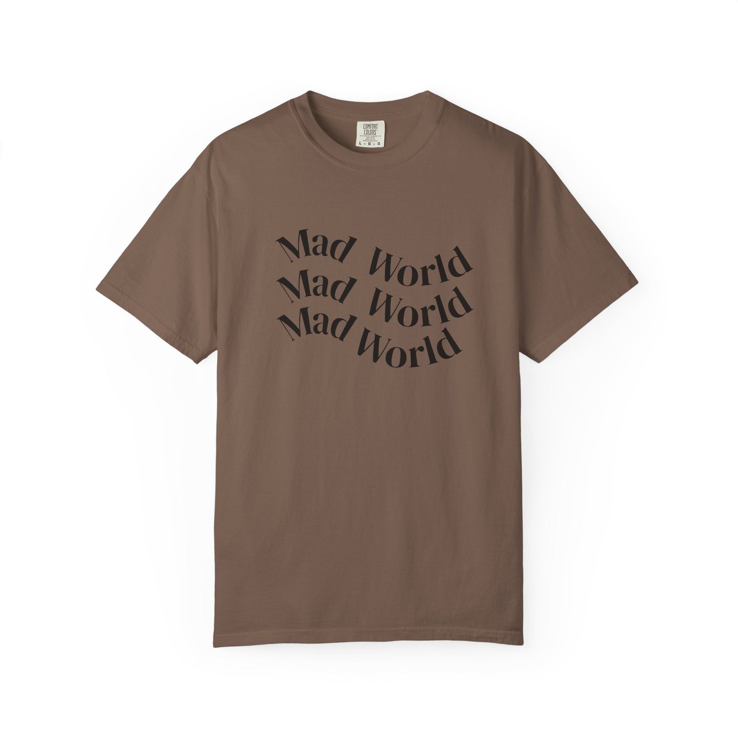 Mad World Unisex Garment-Dyed T-Shirt for Creative Souls, Unique Gift for Artists, Trendy Casual Wear, Comfortable Everyday Tee, [...]