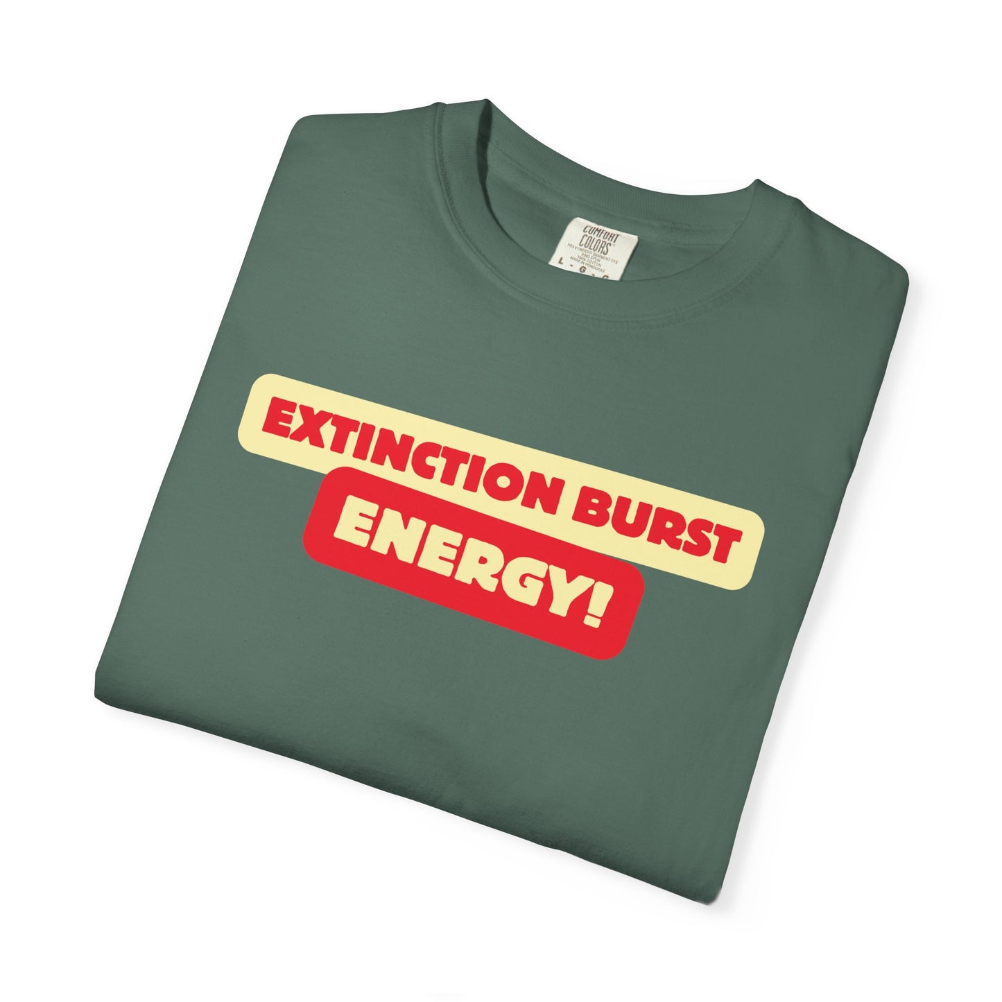 Energetic RBT BCBA Comfort Colors T-Shirt - Extinction Burst Energy Graphic Tee, Casual ABA Wear, Streetwear