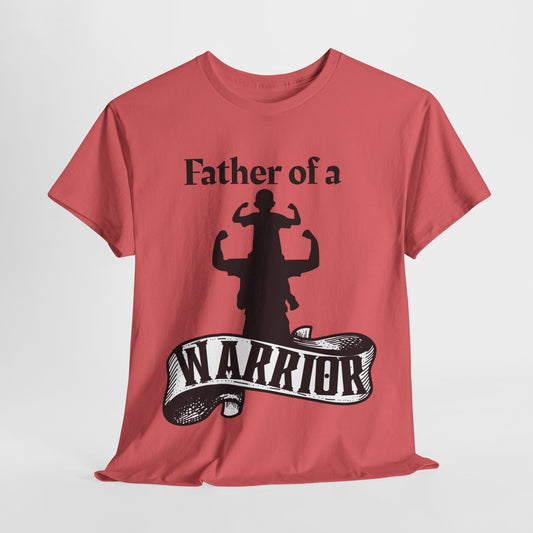 Father of a Warrior T-Shirt, Gift for Dads, Warrior Theme Shirt, Father's Day Gift, Unisex Cotton Tee